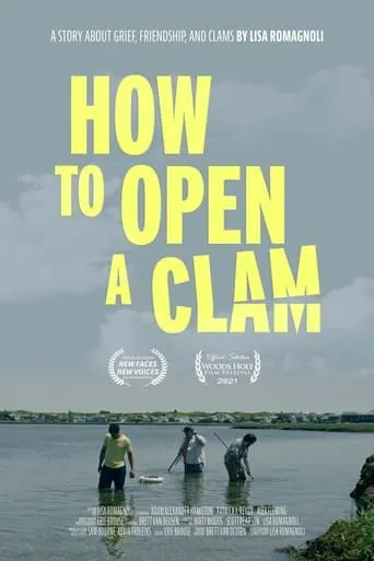 How To Open A Clam movie poster - Rated 10/10