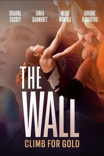 The Wall: Climb for Gold movie poster - Rated 8.5/10