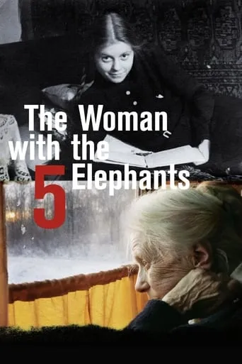 The Woman with the 5 Elephants movie poster - Rated 6.6/10
