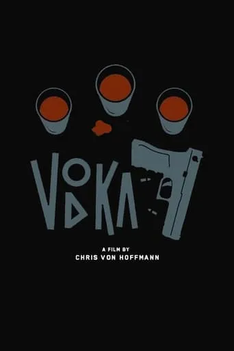 Vodka 7 movie poster - Entertainment content