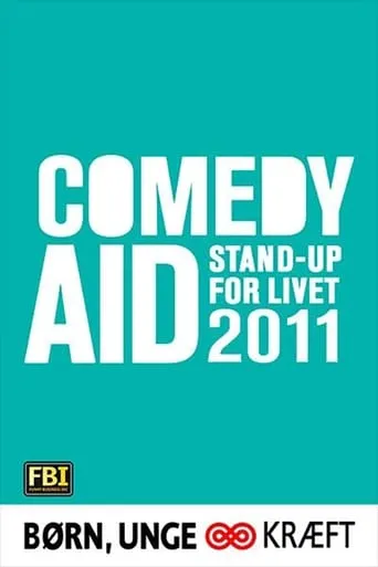 Comedy Aid 2011 movie poster - Entertainment content
