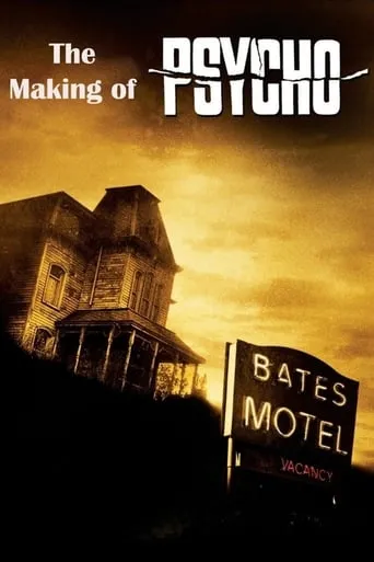 The Making of 'Psycho' movie poster - Rated 7.5/10