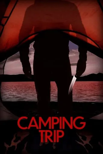 Camping Trip movie poster - Rated 3/10