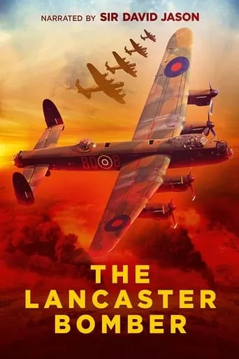 The Lancaster Bomber at 80 with David Jason movie poster - Rated 8/10