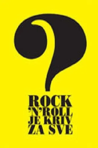 Rock'n'roll Is to Blame for All? movie poster - Entertainment content