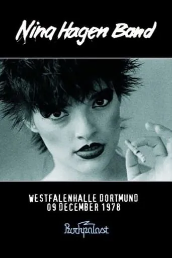Nina Hagen Band - Live @ Rockpalast movie poster - Rated 8/10