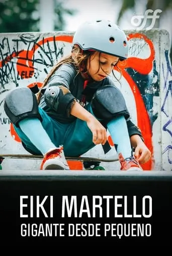 Eiki Martello: Gigante Desde Pequeno movie poster - Entertainment content
