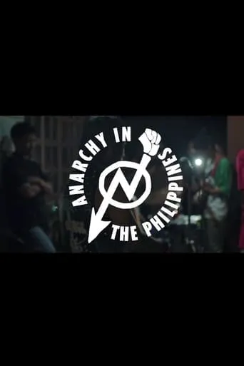 Anarchy in the Philippines movie poster - Entertainment content