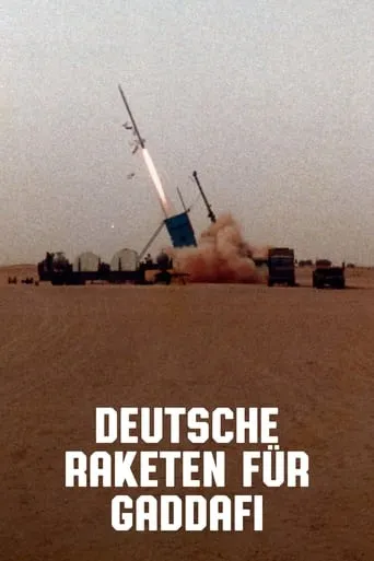 Deutsche Raketen für Gaddafi movie poster - Rated 8/10