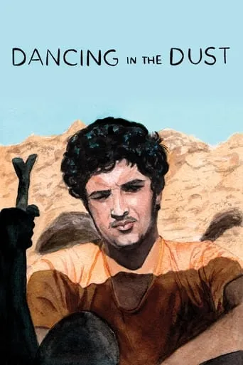 Dancing in the Dust movie poster - Rated 7.4/10