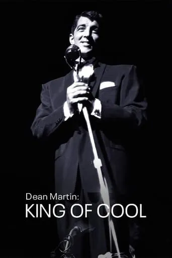Dean Martin: King of Cool movie poster - Rated 7.571/10
