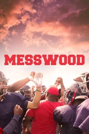 Messwood movie poster - Entertainment content