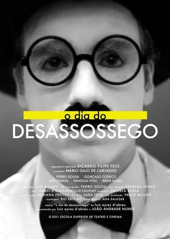 O dia do desassossego movie poster - Entertainment content