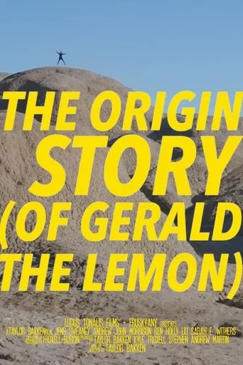 The Origin Story (of Gerald the Lemon) movie poster - Entertainment content