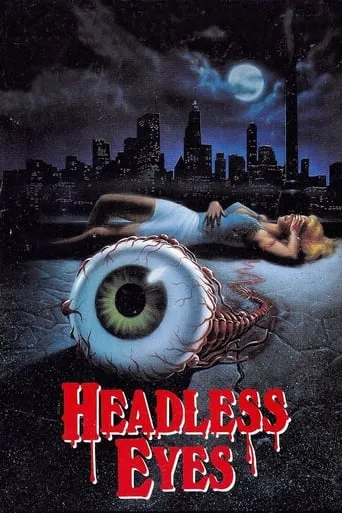 The Headless Eyes movie poster - Rated 4.3/10