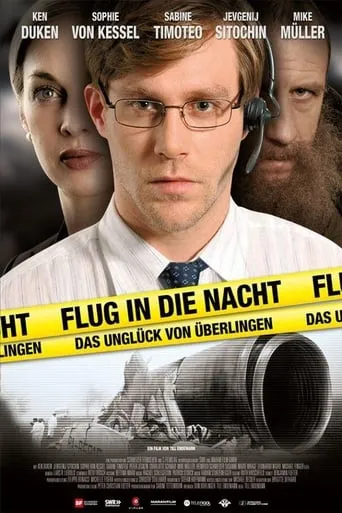 Flug in die Nacht - Das Unglück von Überlingen movie poster - Rated 4.4/10