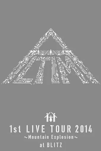 ALTIMA 1st LIVE TOUR 2014 ~Mountain Explosion~ At Akasaka BLITZ movie poster - Entertainment content