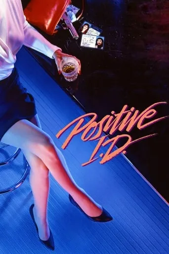 Positive I.D. movie poster - Rated 5.9/10