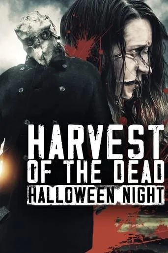 Harvest of the Dead: Halloween Night movie poster - Rated 4.8/10