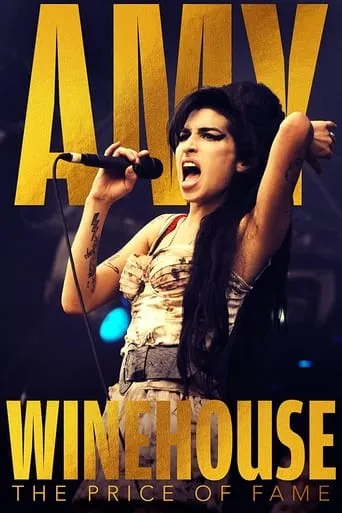 Amy Winehouse: The Price of Fame movie poster - Rated 5/10