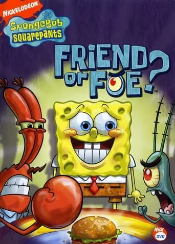 Spongebob Squarepants: Friend or Foe? movie poster - Rated 8/10
