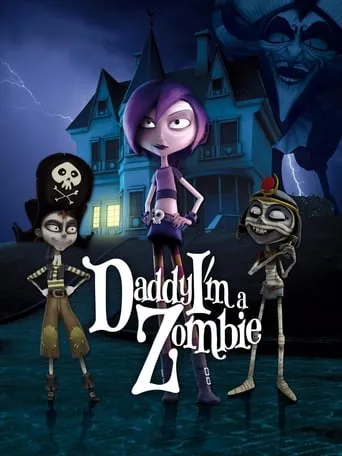 Daddy, I'm a Zombie movie poster - Rated 7/10