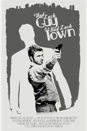 A Bad Luck Guy in a Bad Luck Town movie poster - Entertainment content