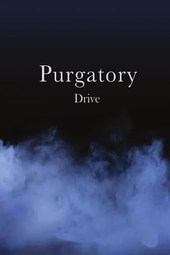 Purgatory Drive movie poster - Entertainment content