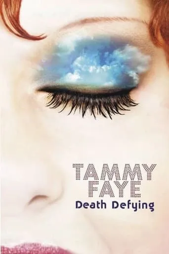 Tammy Faye Death Defying movie poster - Rated 6/10