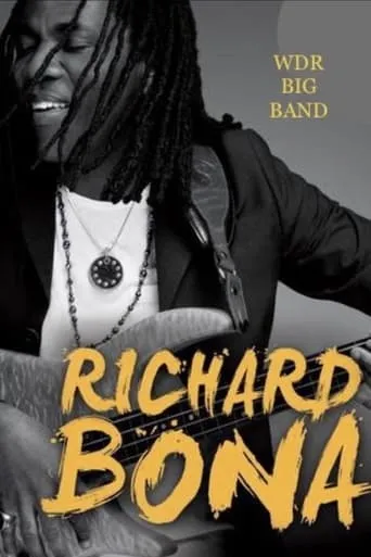 Richard Bona & WDR 2015 movie poster - Rated 7.5/10