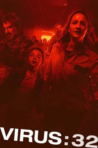 Virus: 32 movie poster - Rated 6.9/10