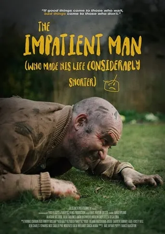 The Impatient Man Who Made His Life Considerably Shorter movie poster - Entertainment content