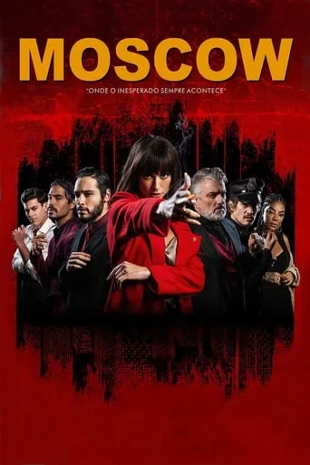 Moscow - Onde o Inesperado Sempre Acontece movie poster - Rated 7/10