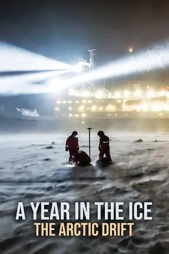 A Year in the Ice: The Arctic Drift movie poster - Rated 8.3/10