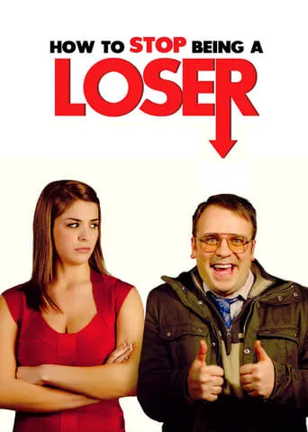 How to Stop Being a Loser movie poster - Rated 5.3/10