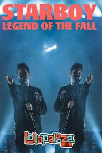 The Weeknd: Lollapalooza Brazil movie poster - Rated 7/10