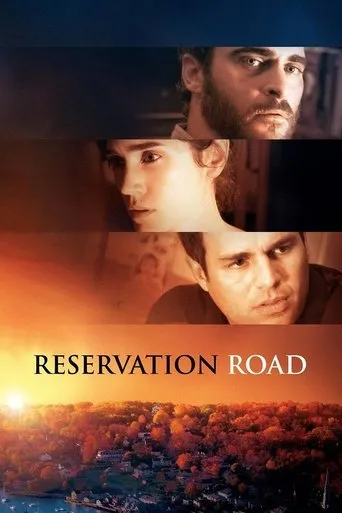 Reservation Road movie poster - Rated 6.5/10