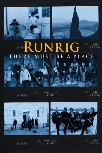 Runrig: There Must Be a Place movie poster - Rated 9/10