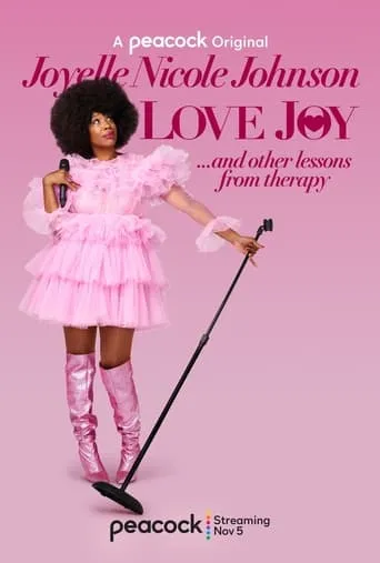 Joyelle Nicole Johnson: Love Joy movie poster - Entertainment content