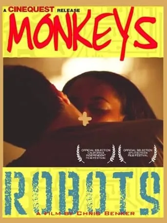 Monkeys and Robots movie poster - Rated 1/10