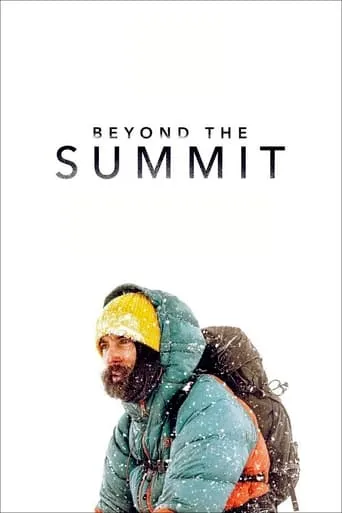 Beyond the Summit movie poster - Rated 7.5/10