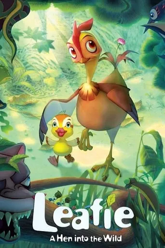 Leafie, a Hen Into the Wild movie poster - Rated 7.8/10