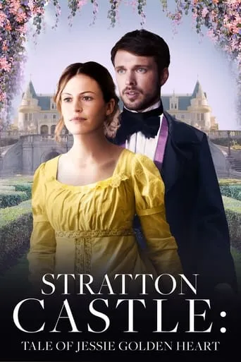 Stratton Castle: Tale of Jessie Goldenheart movie poster - Rated 3.5/10