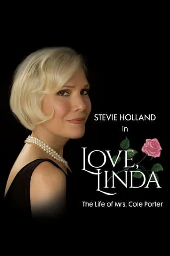 Love, Linda: The Life of Mrs. Cole Porter movie poster - Entertainment content