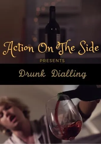 Drunk Dialling movie poster - Entertainment content