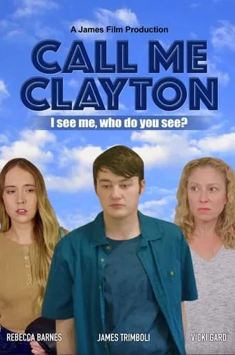 Call Me Clayton movie poster - Entertainment content