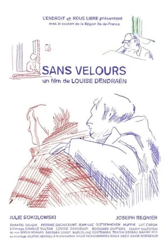Sans Velours movie poster - Entertainment content