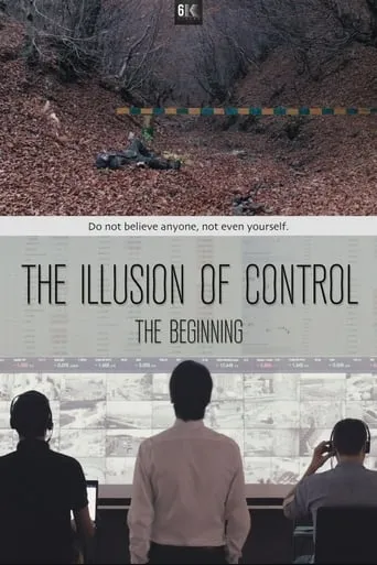 The Illusion of Control: The Beginning movie poster - Entertainment content
