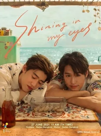 Shining In My Eyes | BKPP | NADAOxOPPOChina movie poster - Rated 9.3/10