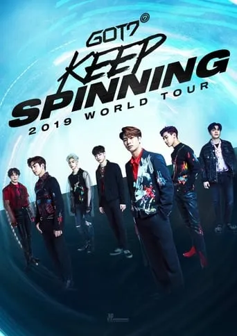 GOT7 "KEEP SPINNING" in Seoul movie poster - Rated 10/10